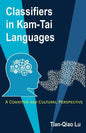 Classifiers in Kam-Tai Languages: A Cognitive and Cultural Perspective - Paperback