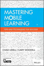 Mastering Mobile Learning: Tips and Techniques for Success - Hardcover
