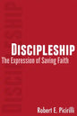 Discipleship: The Expressing of Saving Faith - Paperback