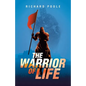 The Warrior of Life - Paperback