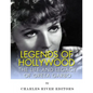 Legends of Hollywood: The Life and Legacy of Greta Garbo - Paperback