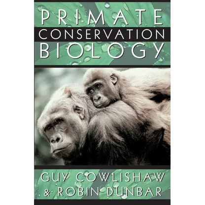 Primate Conservation Biology - Paperback