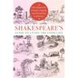 Shakespeare's Guide to Living the Good Life: Life Lessons for Comedy, Tragedy, and Everything in Between - Paperback