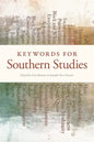 Keywords for Southern Studies - Paperback