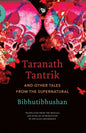 Taranath Tantrik and Other Tales from the Supernatural - Paperback