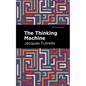 The Thinking Machine - Hardcover