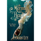 A Mermaid's Heart: A Steamy Fantasy Romance - Paperback