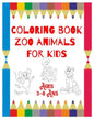 Coloring Book Zoo Animals: For Kids Ages 3-8 Ans - Paperback