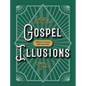 Kidz: Gospel Illusions: Object Lessons You Can Do! - Paperback