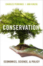Conservation: Economics, Science, and Policy - Paperback