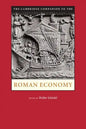 The Cambridge Companion to the Roman Economy. Edited by Walter Scheidel - Paperback