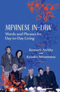 Japanese In-Law: Words and Phrases for Day-to-Day Living - Paperback