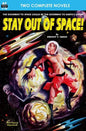 Stay Out of Space! & Rebels of the Red Planet - Paperback