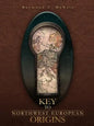 Key to Northwest European Origins - Paperback