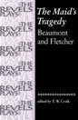 The Maid's Tragedy: Beaumont and Fletcher - Paperback