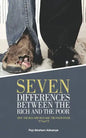 Seven Differences Between the Rich and the Poor: why the rich are rich and the poor poor - Paperback