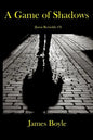 A Game of Shadows: (Jason Reynolds #3) - Paperback