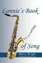Lonnie's Book of Song: If My Soul Could Speak - Paperback