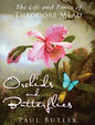 Orchids and Butterflies: The Life and Times of Theodore Mead - Hardcover