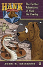 The Further Adventures of Hank the Cowdog - Paperback