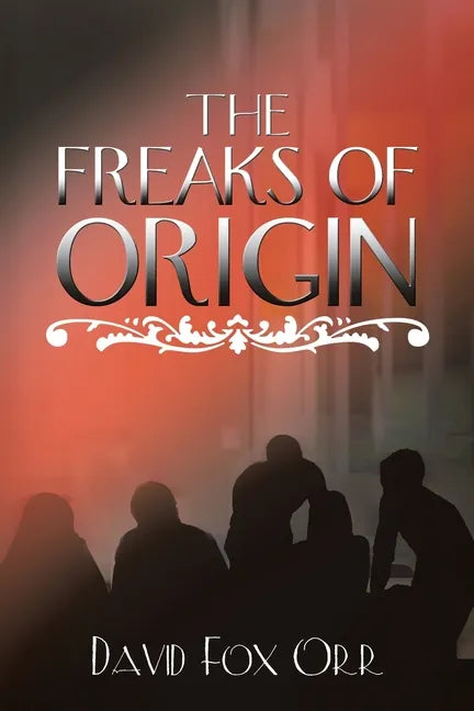 The Freaks of Origin - Paperback
