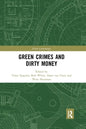 Green Crimes and Dirty Money - Paperback