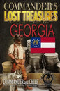 Commander's Lost Treasures You Can Find In Georgia: Follow the Clues and Find Your Fortunes! - Paperback