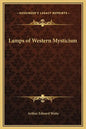 Lamps of Western Mysticism - Hardcover