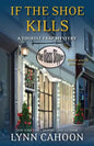 If the Shoe Kills - Paperback