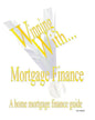 WINNING WITH MORTGAGE FINANCE Home Mortgage Finance Guide - Paperback
