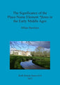 The Significance of the Place-Name Element *funta in the Early Middle Ages - Paperback