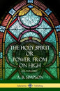 'The Holy Spirit' or 'Power from on High': All Volumes - Paperback