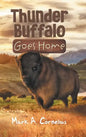 Thunder Buffalo Goes Home - Hardcover