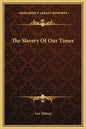 The Slavery Of Our Times - Hardcover