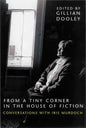From a Tiny Corner in the House of Fiction - Hardcover