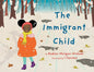 The Immigrant Child - Paperback