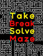 Take Break Solve Maze: 120 Large Print Maze Puzzles for Adults with Easy, Medium & Hard Levels. Maze Activity Book for Adults, Young Adults, - Paperback