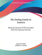 The Darling Family In America: Being An Account Of The Founders And First Colonial Families - Paperback
