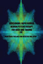 Revisioning: Rapid Mirror Neuron Psychotherapy for Grief and Trauma - Paperback