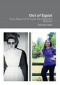 Out of Egypt: From Amish Girl To Nurse: The Wilderness Between - Paperback