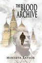 The Blood Archive: Book Two Russian Trilogy - Paperback