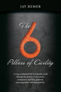 The 6 Pillars of Civility - Paperback