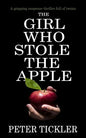 The Girl Who Stole the Apple: a gripping suspense thriller full of twists - Paperback