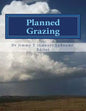 Planned Grazing: A Study Guide and Reference Manual - Paperback
