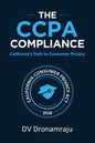 The CCPA Compliance: California's Path to Consumer Privacy - Paperback