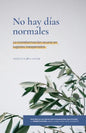 No hay días normales: La transformación ocurre en lugares inesperados - Paperback
