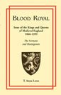 Blood Royal: Issue of the Kings and Queens of Medieval 1066-1399: The Normans and Plantagenets - Paperback