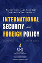 Private Military Security Companies' Influence on International Security and Foreign Policy - Paperback