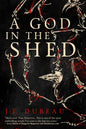 A God in the Shed - Paperback