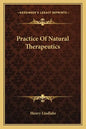 Practice of Natural Therapeutics - Paperback